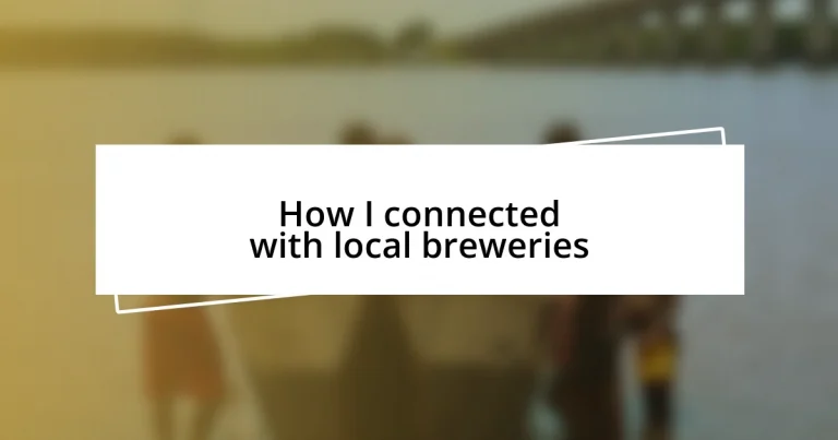 How I connected with local breweries