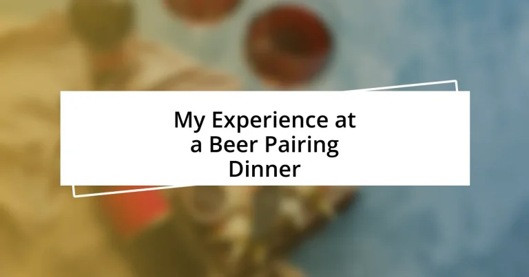 My Experience at a Beer Pairing Dinner