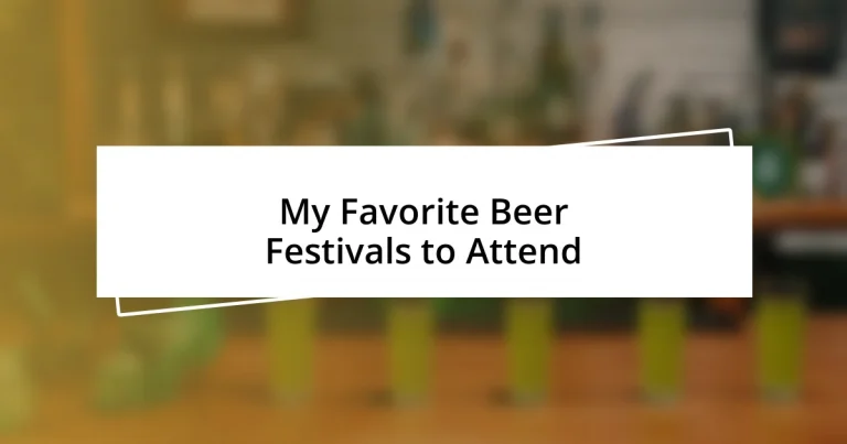 My Favorite Beer Festivals to Attend