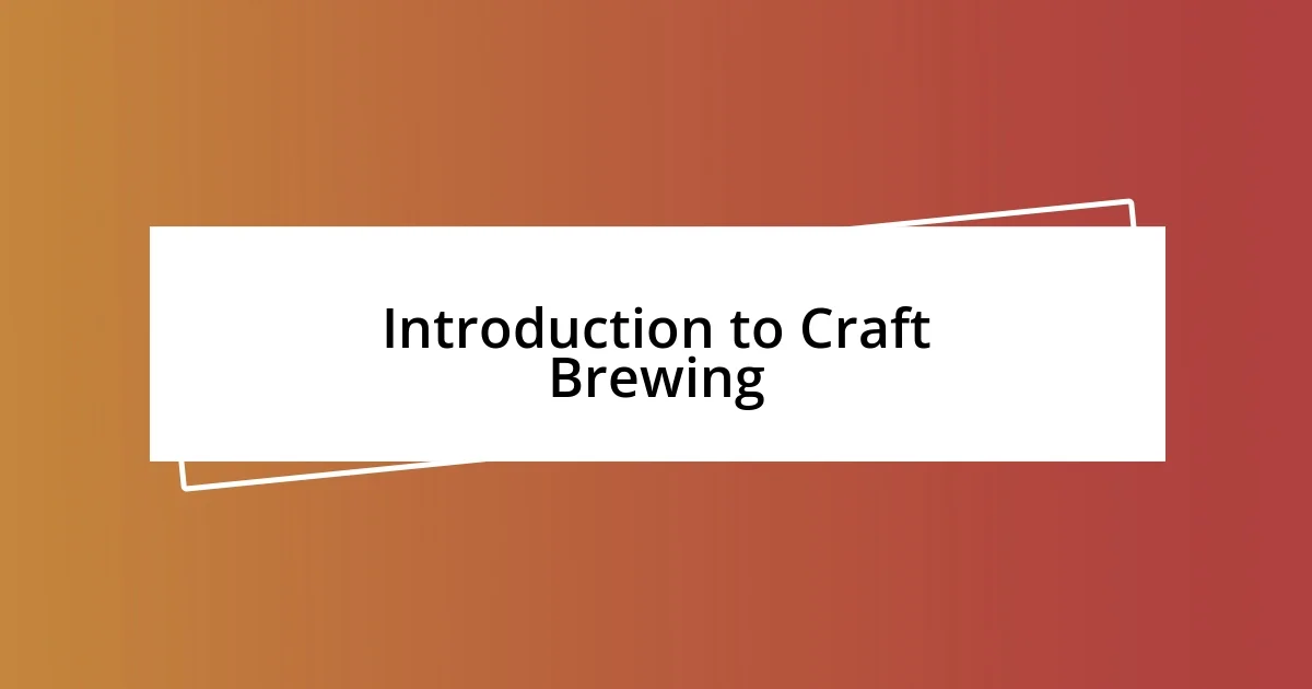 Introduction to Craft Brewing