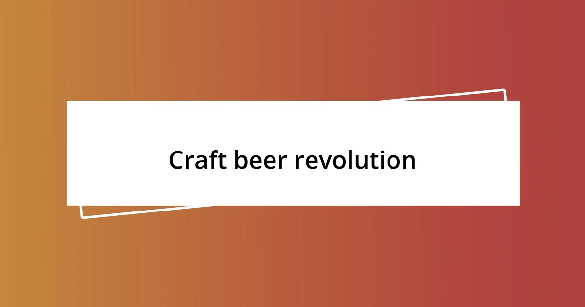 Craft beer revolution